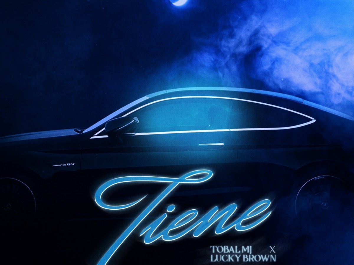 Tobal MJ y Lucky Brown lanzan su nuevo single “Tiene” 